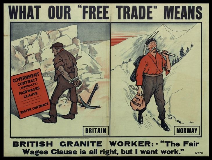 Plakat mit einem britischen Granitarbeiter vor einer Bergkulisse, mit Text "Was unser Freihandel bedeutet - Britischer Granitarbeiter - Die Fair-Wages-Klausel ist in Ordnung, aber ich will Arbeit."