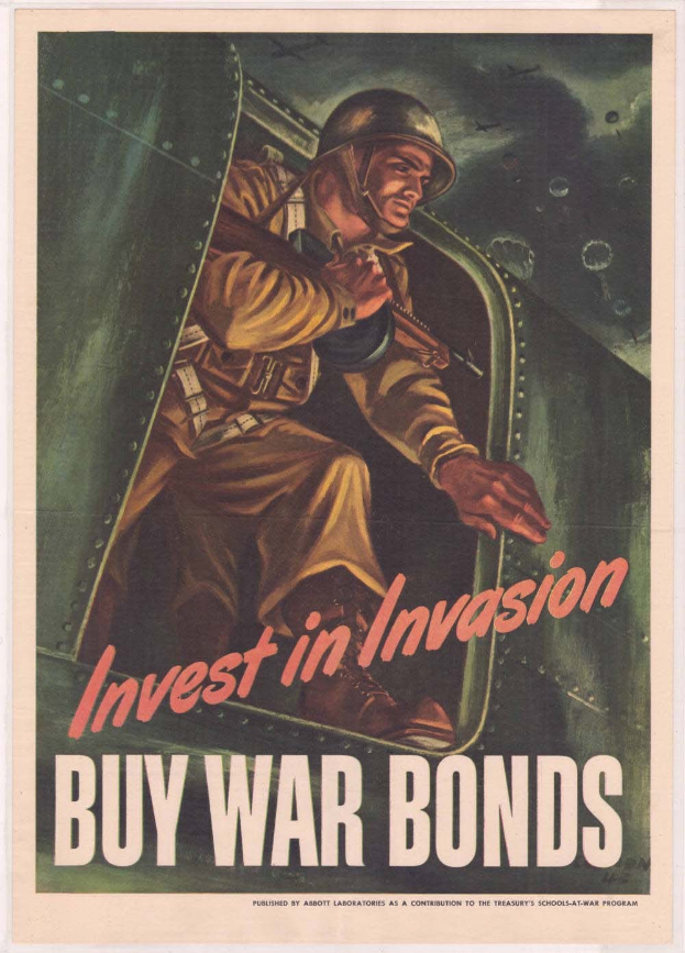 Ein Weltkriegspropagandaplakat mit einem Soldaten in Helm und Uniform, der ein Gewehr hält, mit der Aufschrift "Investiere in die Invasion, kaufe Kriegsanleihen" darüber.